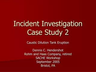 Incident Investigation Case Study 2