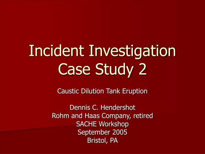 incident investigation case study 2