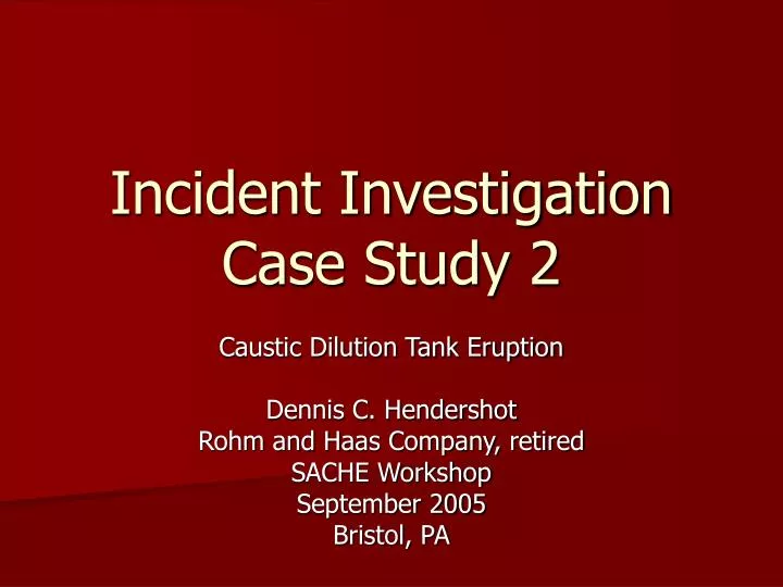 incident case study