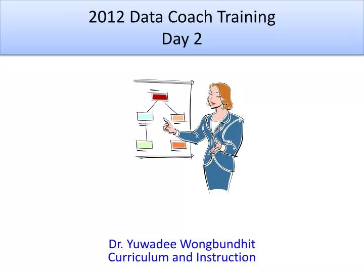 2012 data coach training day 2