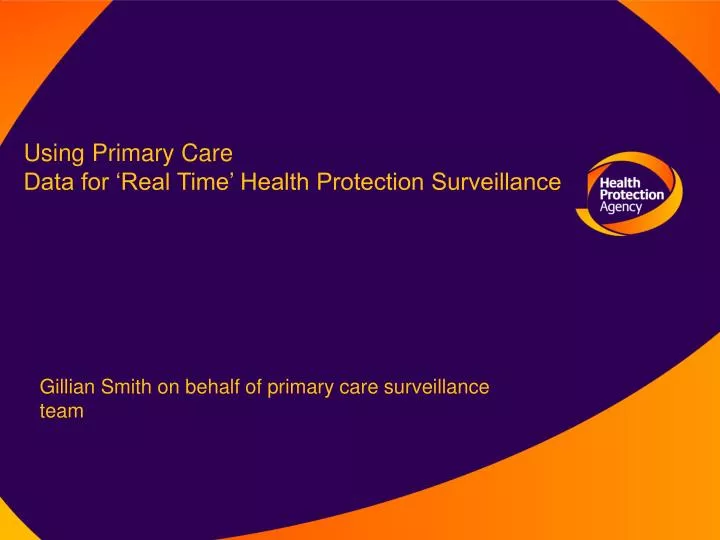 using primary care data for real time health protection surveillance