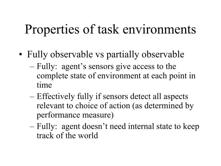 properties of task environments