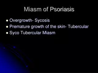 Miasm of Psoriasis
