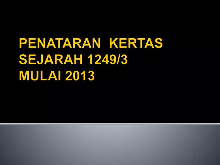 penataran kertas sejarah 1249 3 mulai 2013