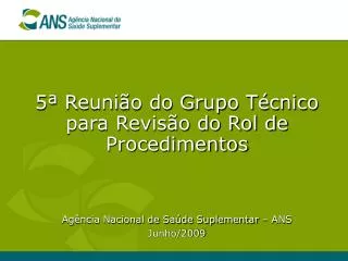 5 reuni o do grupo t cnico para revis o do rol de procedimentos
