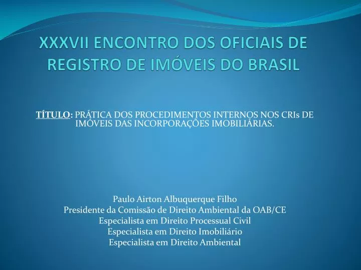 xxxvii encontro dos oficiais de registro de im veis do brasil