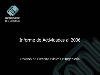 Informe de Actividades al 2006