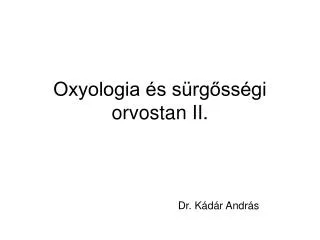 oxyologia s s rg ss gi orvostan ii