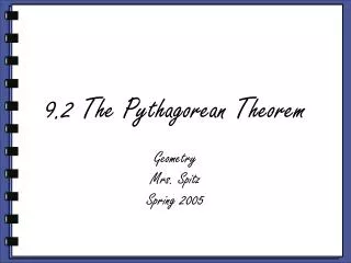 9.2 The Pythagorean Theorem