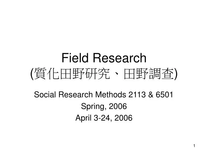 field research