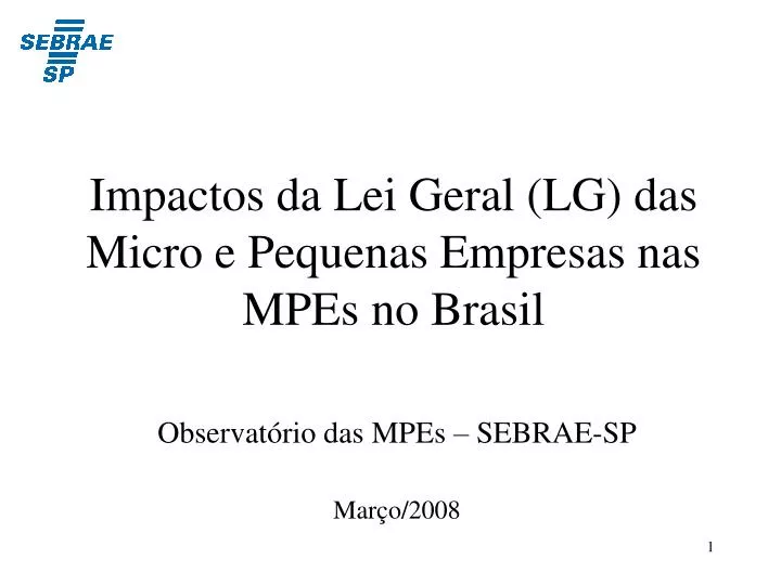 impactos da lei geral lg das micro e pequenas empresas nas mpes no brasil