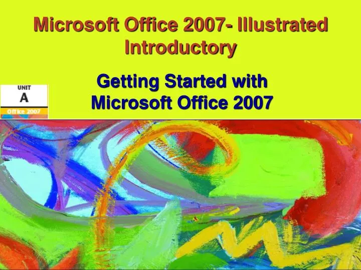 microsoft office 2007 illustrated introductory