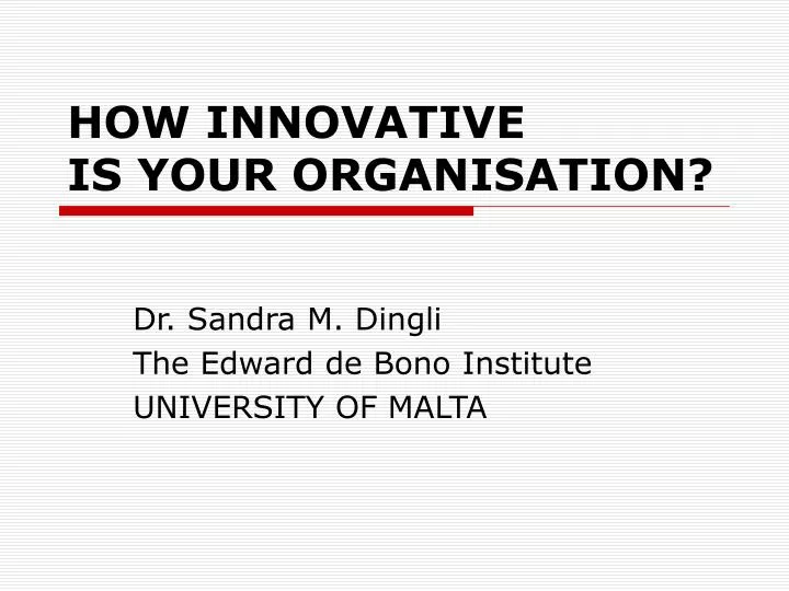 how innovative is your organisation