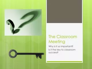 The Classroom Meeting