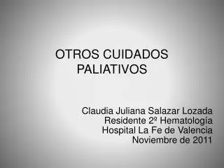 otros cuidados paliativos