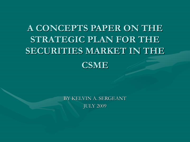 a concepts paper on the strategic plan for the securities market in the csme