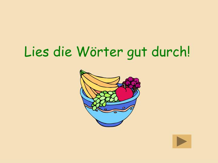 lies die w rter gut durch