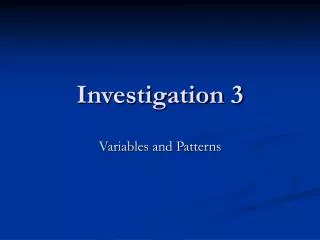 Investigation 3