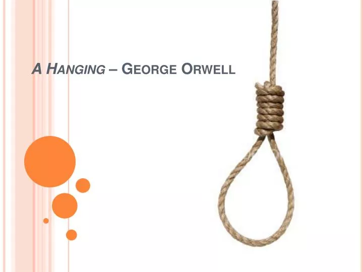 a hanging george orwell