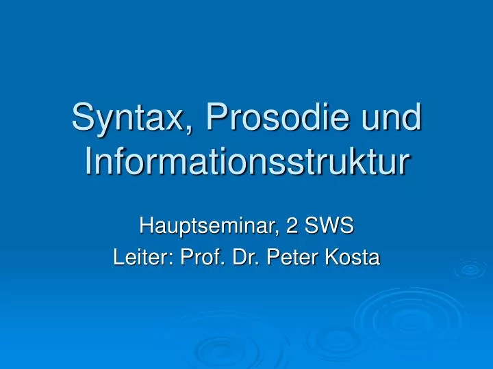syntax prosodie und informationsstruktur
