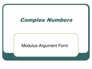 Complex Numbers