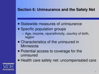 Section 6: Uninsurance and the Safety Net