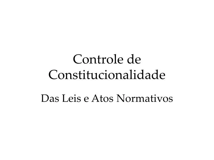 controle de constitucionalidade