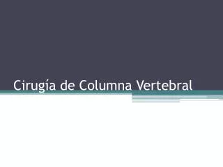 cirug a de columna vertebral