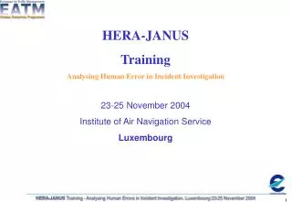 HERA-JANUS Training Analysing Human Error in Incident Investigation