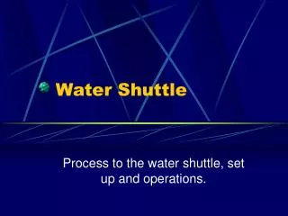 Water Shuttle