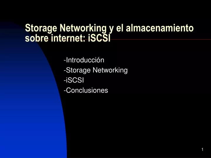 storage networking y el almacenamiento sobre internet iscsi