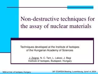 Non-destructive techniques for the assay of nuclear materials