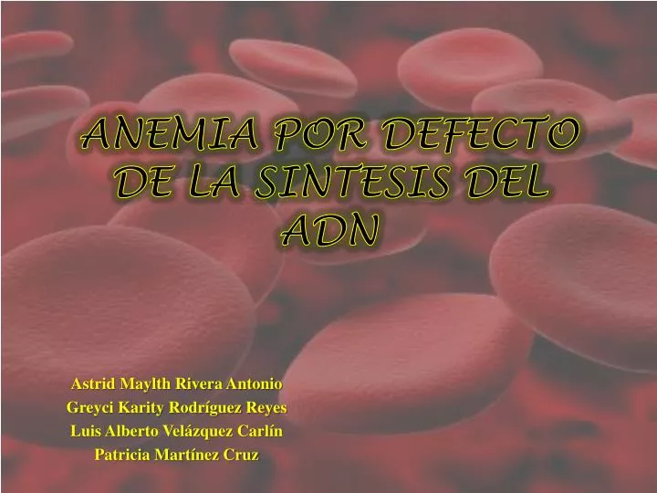 anemia por defecto de la sintesis del adn