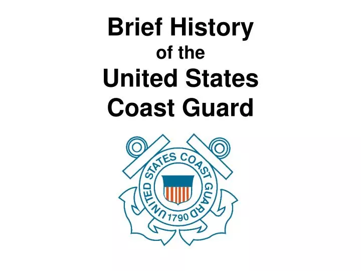 brief history of the united states coast guard