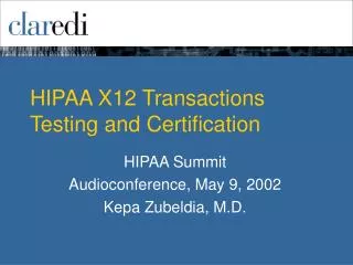 HIPAA X12 Transactions Testing and Certification