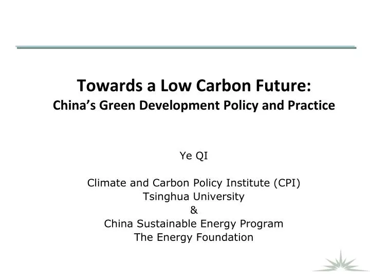 towards a low carbon future china s green development policy and practice