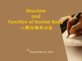 Structure and Function of Human Body ???????