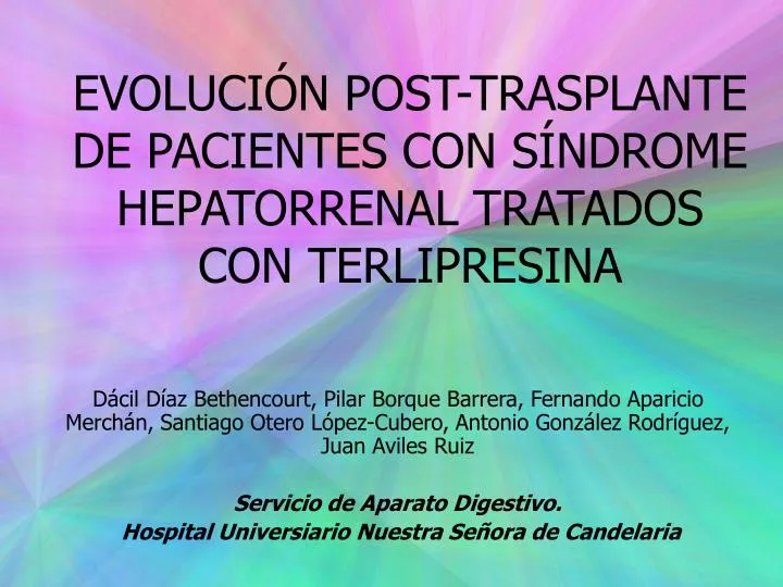 evoluci n post trasplante de pacientes con s ndrome hepatorrenal tratados con terlipresina