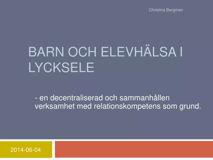 barn och elevh lsa i lycksele