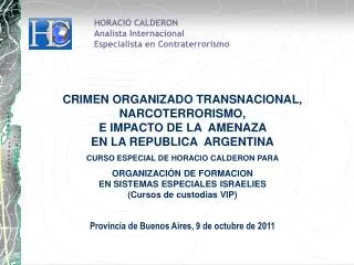 HORACIO CALDERON Analista Internacional Especialista en Contraterrorismo