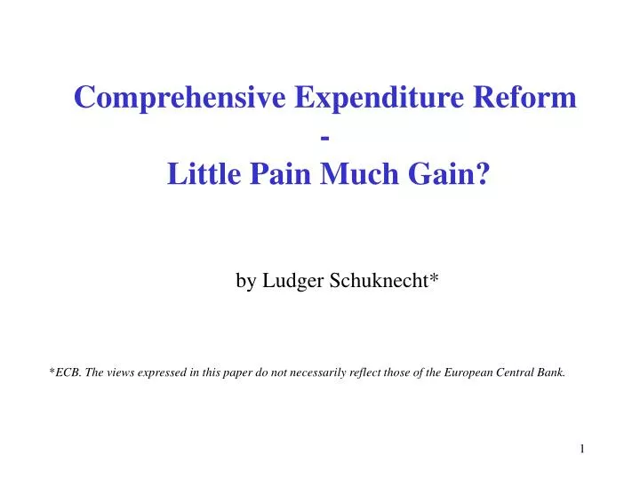 comprehensive expenditure reform little pain much gain