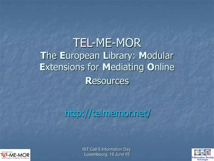 tel me mor t he e uropean l ibrary m odular e xtensions for m ediating o nline r esources
