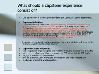 What should a capstone experience consist of?