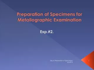 Preparation of Specimens for Metallographic Examination
