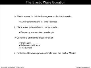 The Elastic Wave Equation
