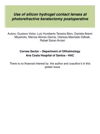 Use of silicon hydrogel contact lenses at photorefractive keratectomy postoperative