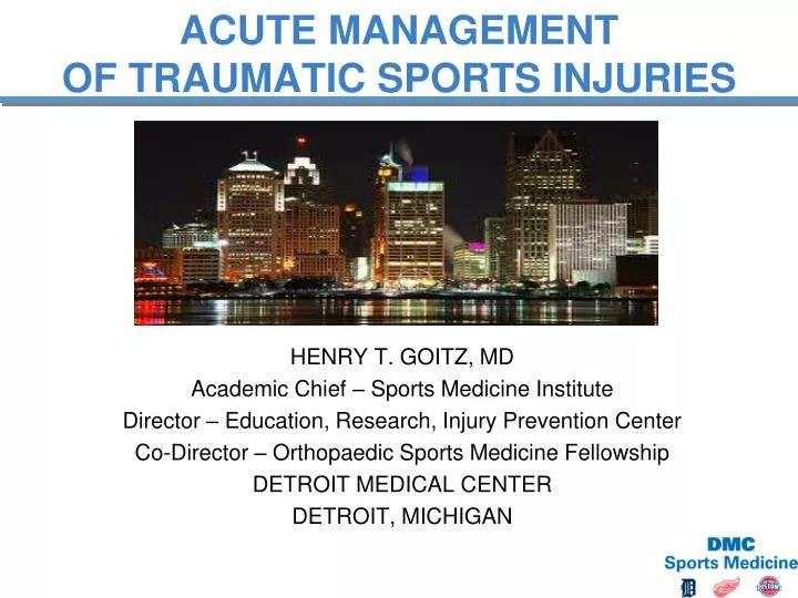 acute management of traumatic sports injuries
