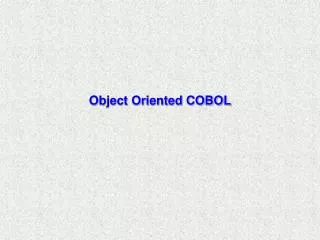 Object Oriented COBOL