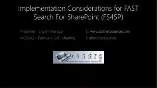 Implementation Considerations for FAST Search For SharePoint (FS4SP)