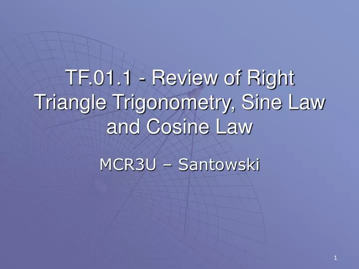 tf 01 1 review of right triangle trigonometry sine law and cosine law